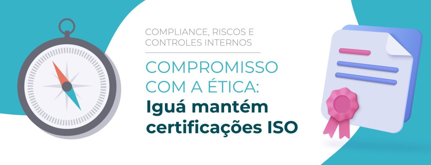 Iguá Saneamento renova certificações ISO de governança