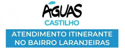 Águas Castilho realiza atendimento itinerante no bairro Laranjeiras dias 19 e 20 de dezembro