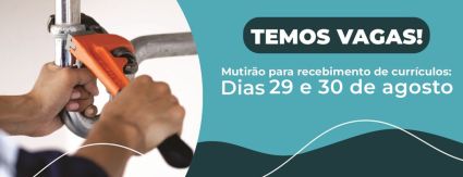 Temos vagas: Águas Andradina realiza mutirão para recebimento de currículos no 29 e 30 de agosto